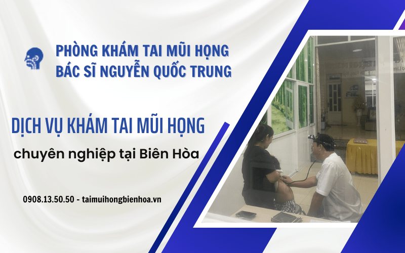 khám tai mũi họng 