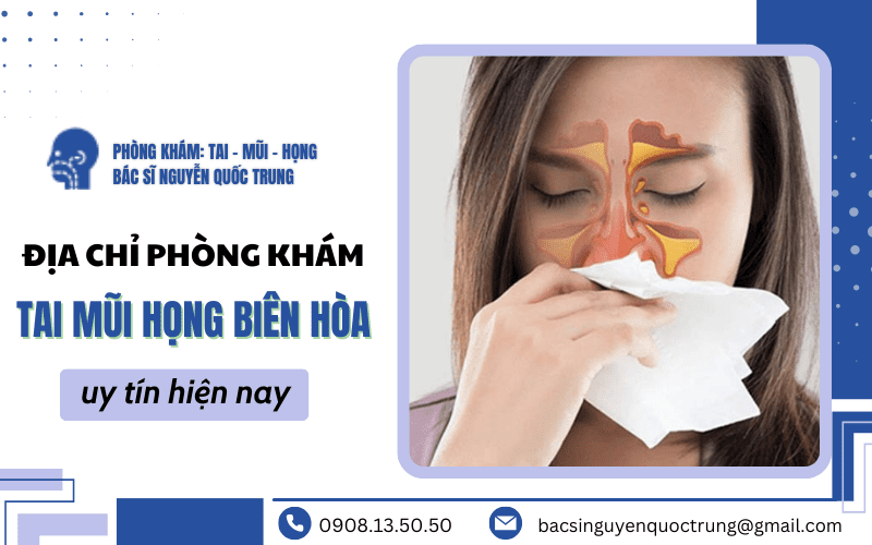 phòng khám tai mũi họng Biên Hòa