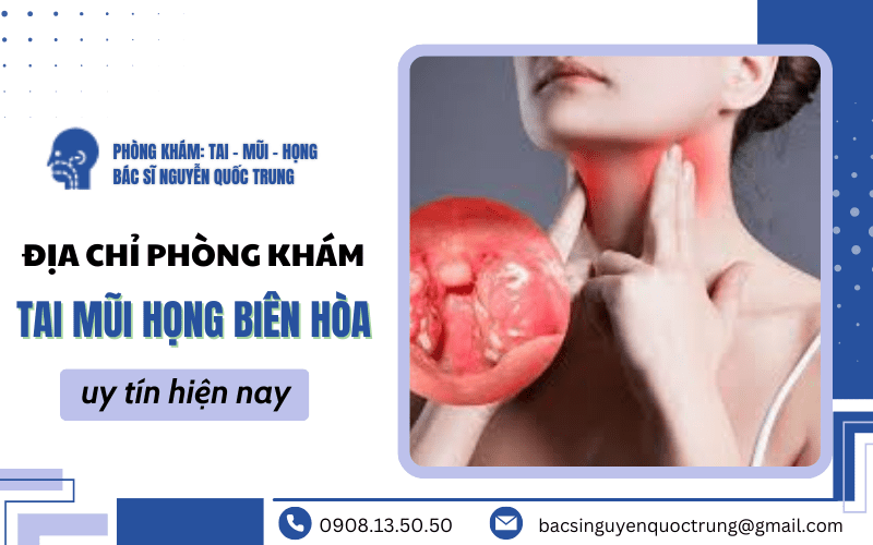 phòng khám tai mũi họng Biên Hòa