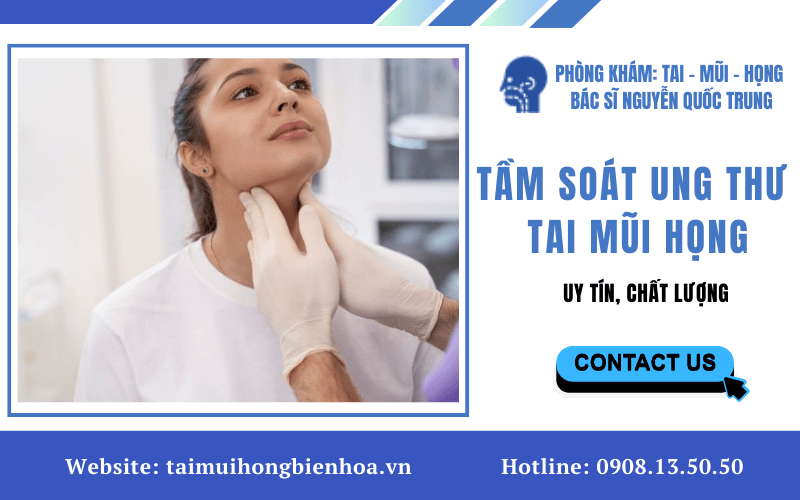 tầm soát ung thư tai mũi họng